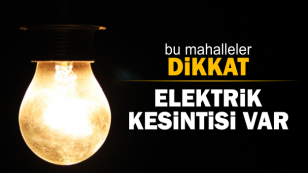Hendek’te Bu Mahallelerde Elektrik Kesintisi Olacak