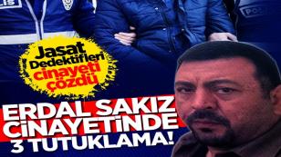 Sakız Cinayetinde 3 tutuklama