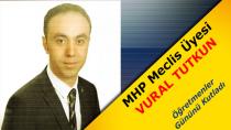 MHP Meclis Üyesi Vural Tutkun Öğretmenler Gününü Kutladı
