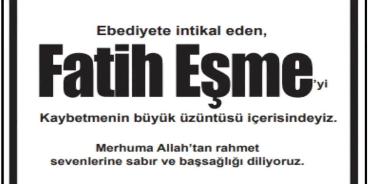 Eşme ailesinden taziye ve teşekkür
